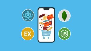 MERN Stack E-Commerce Mobile App with React Native [2021] 